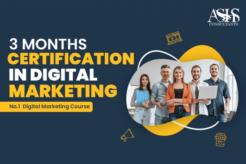 3 MONTHS CERTIFICATION COURSES IN DIGITAL MARKETING