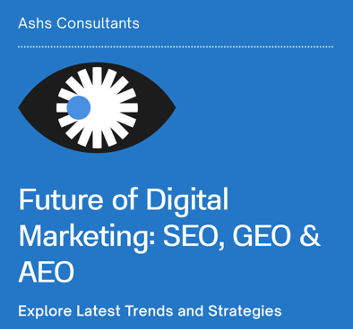 Future of Digital Marketing: SEO GEO & AEO by ASHS