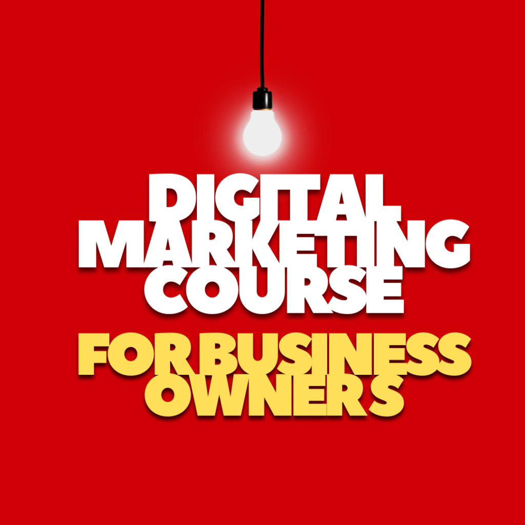 Digital Marketing Course for Business Owners