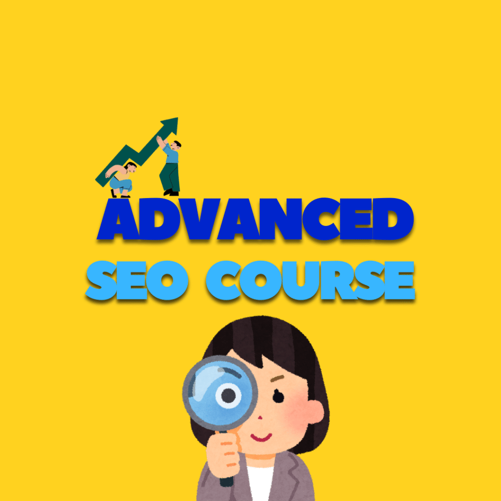 Advanced SEO Course