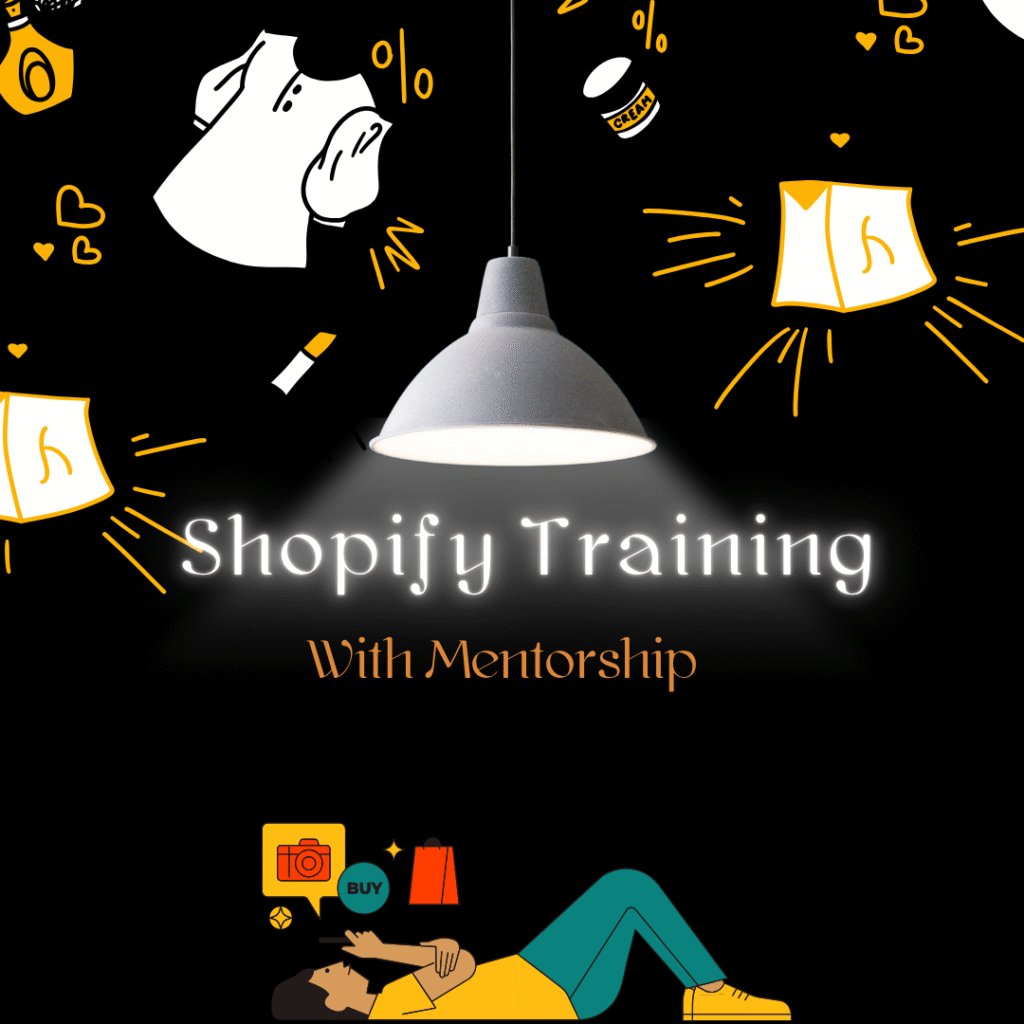 Shopify Training With Mentorship