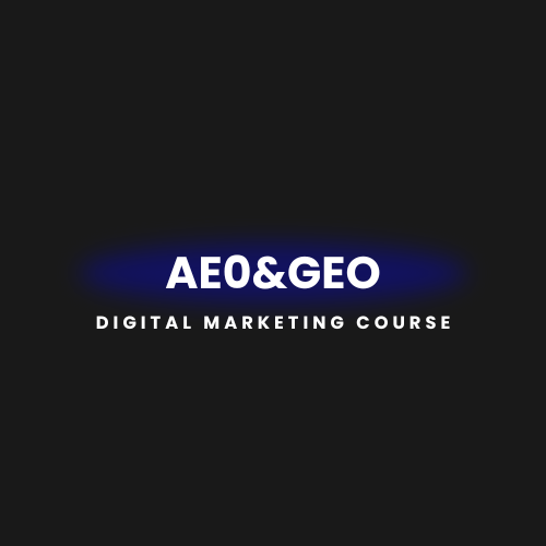 AEO & GEO Digital Marketing Course