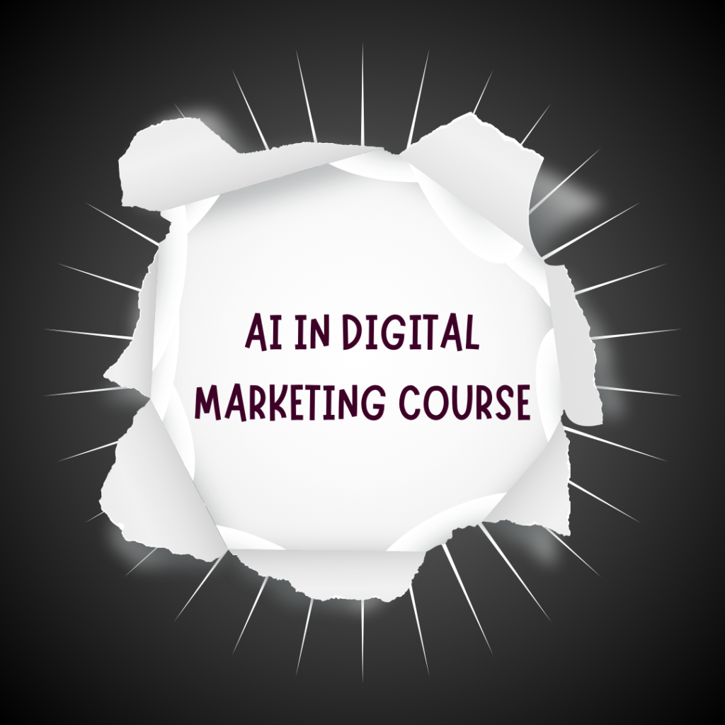 AI in Digital Marketing Course