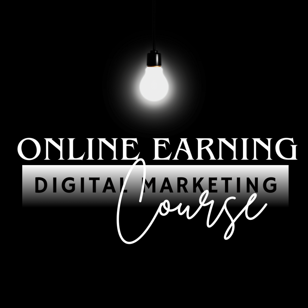 Online Earning Digital Marketing Course