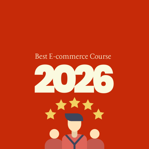 Best E-commerce Course 2026