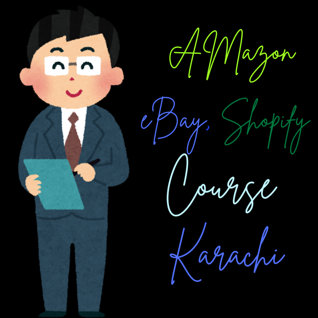 Amazon Shopify eBay Course Karachi