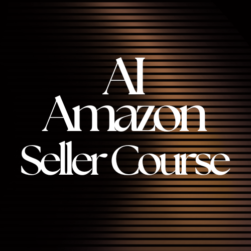 AI Amazon Seller Course