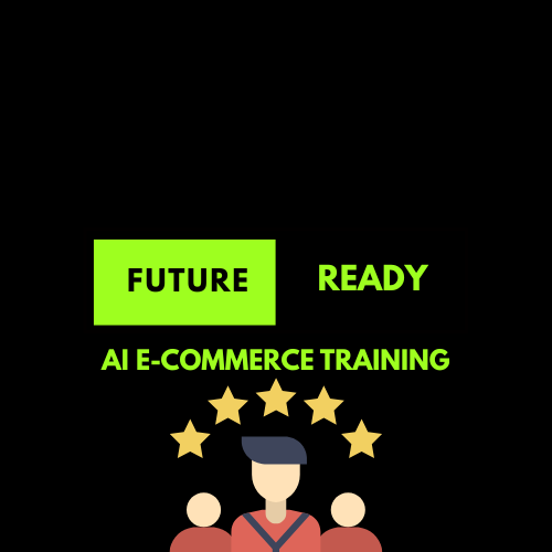 Future-Ready AI E-commerce Training