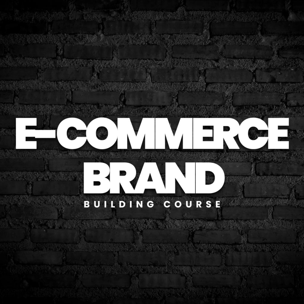 e commerce brand building course