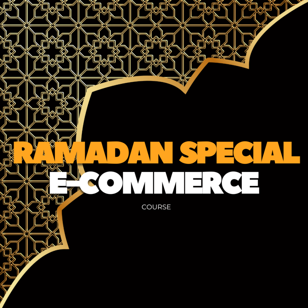 ramadan special e-commerce course