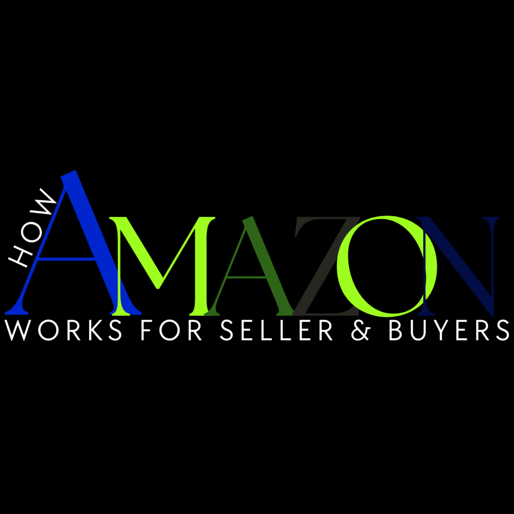 How Amazon Works For Sellers & Buyers
