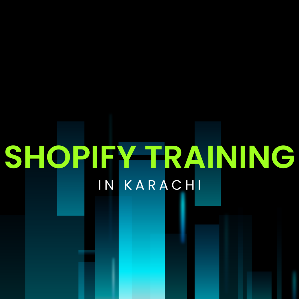 Shopify Training In Karachi