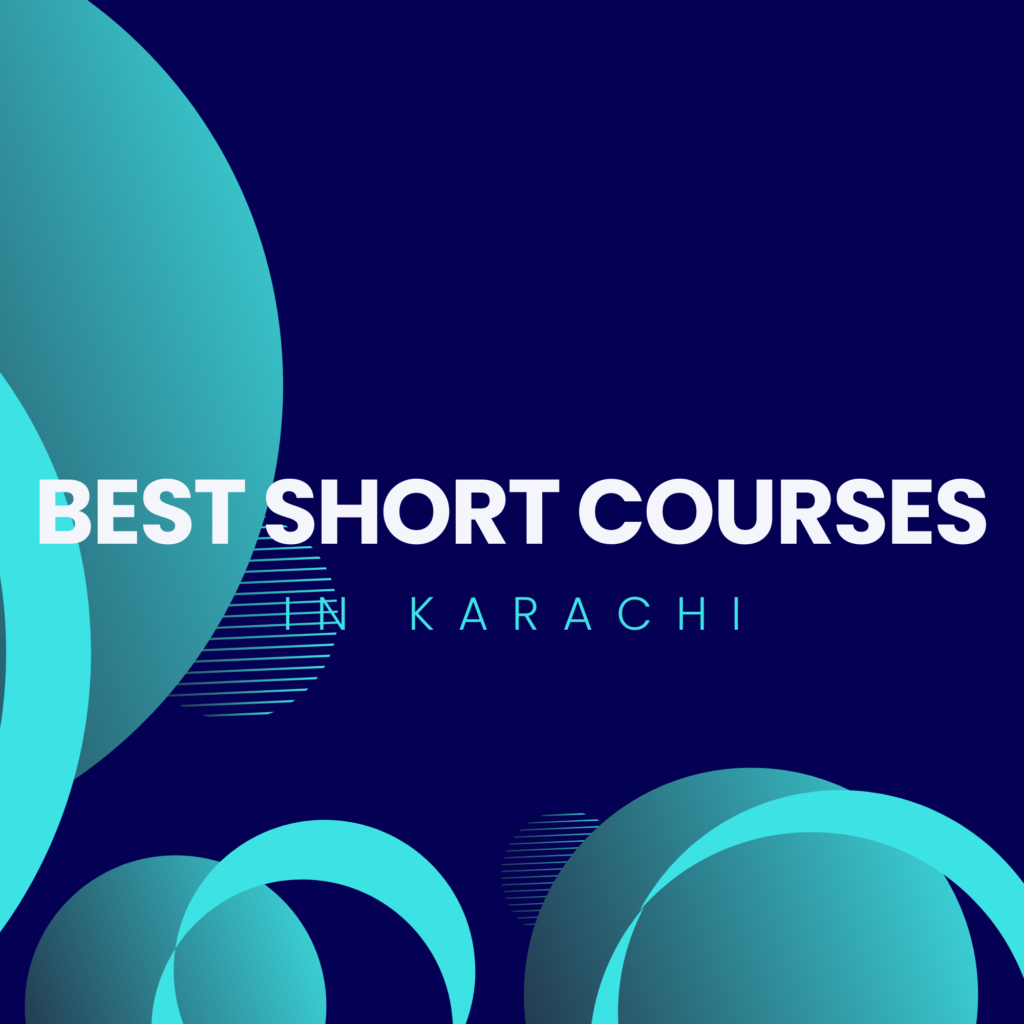 Best Short Courses In Karachi