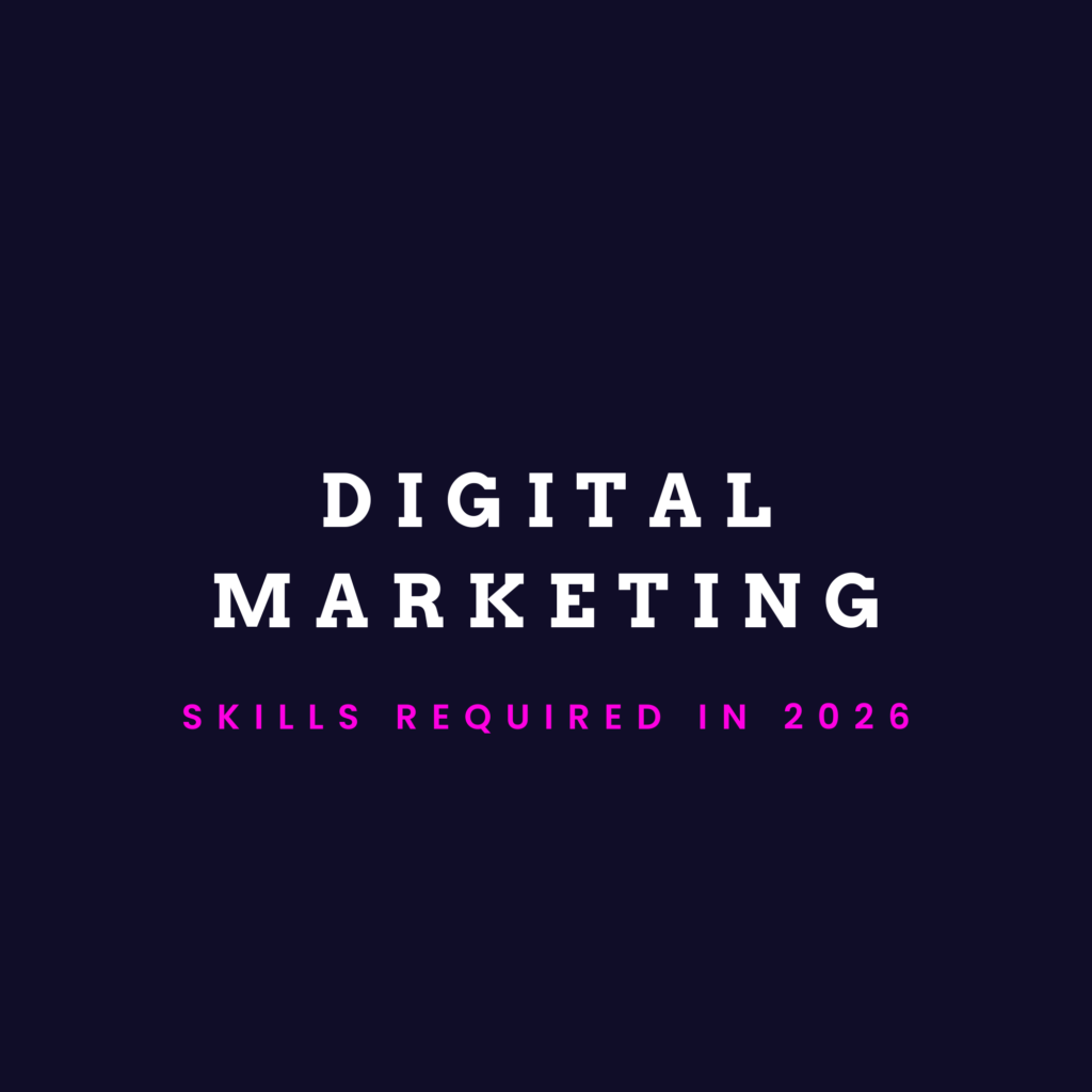 Digital Marketing Skills Required in 2026