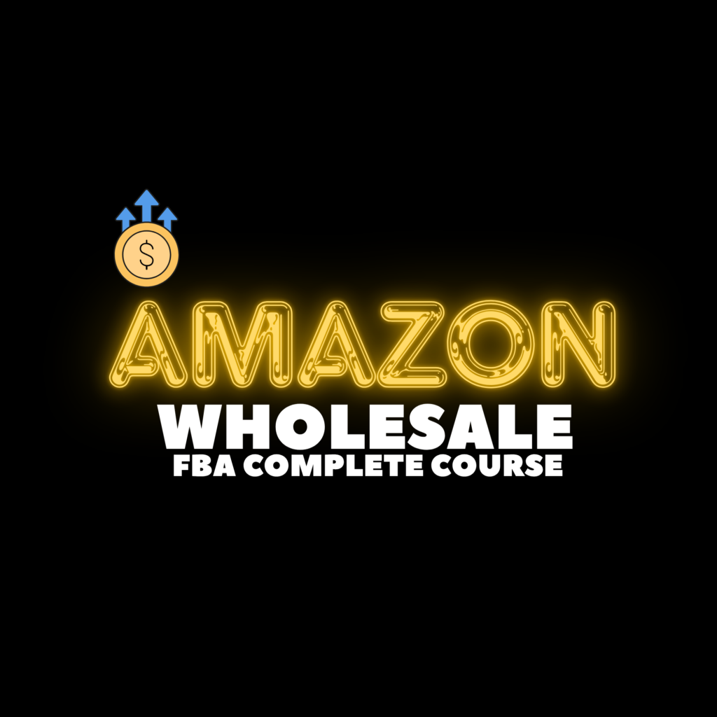 Amazon Wholesale FBA Complete Course