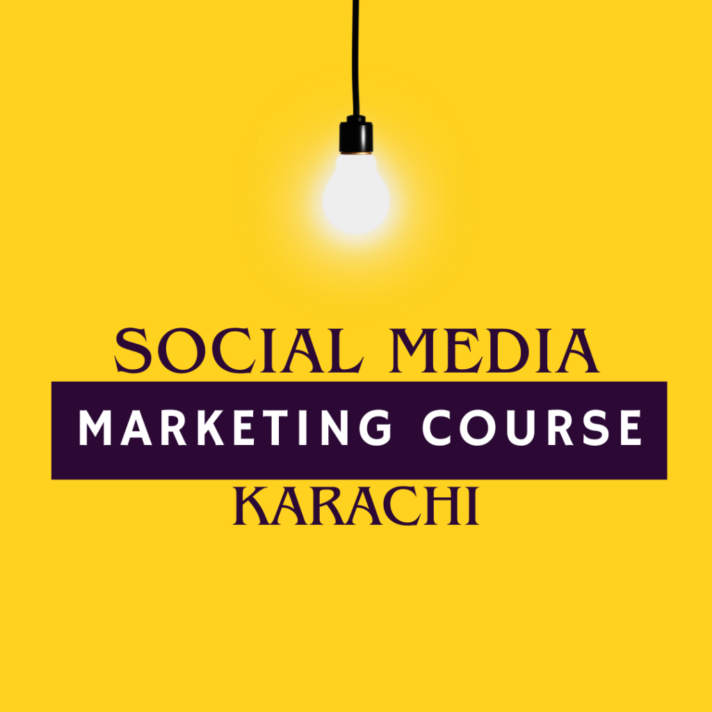 Social Media Marketing Course Karachi